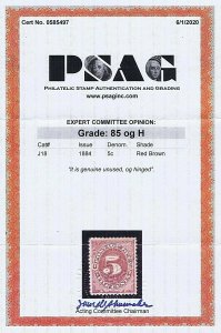 SC# J18 UNUSED OG HINGED 5 CENT POSTAGE DUE 1884, 2020 PSAG CERT GRADED VF-XF...