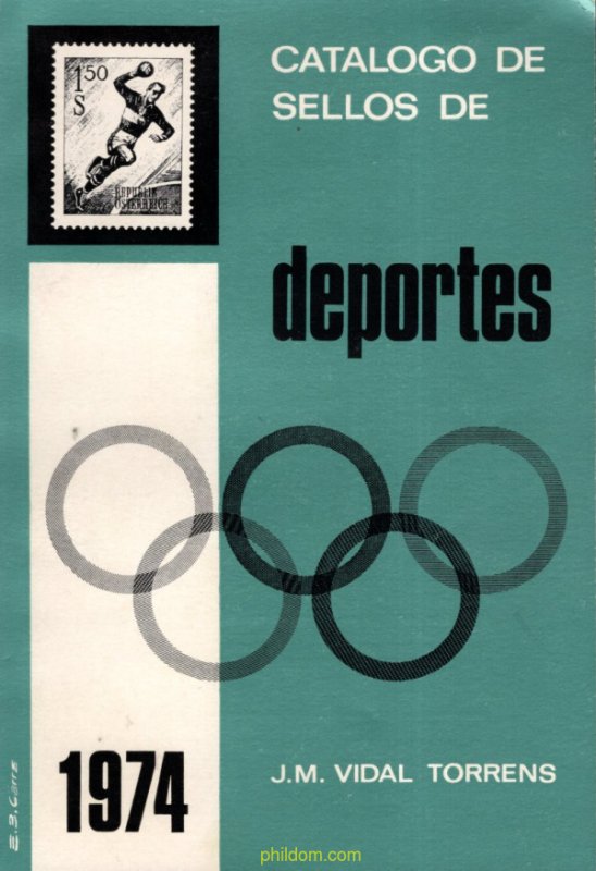CATALOGO DE SELLOS DE DEPORTES, J M VIDAL TORRENS, 1974