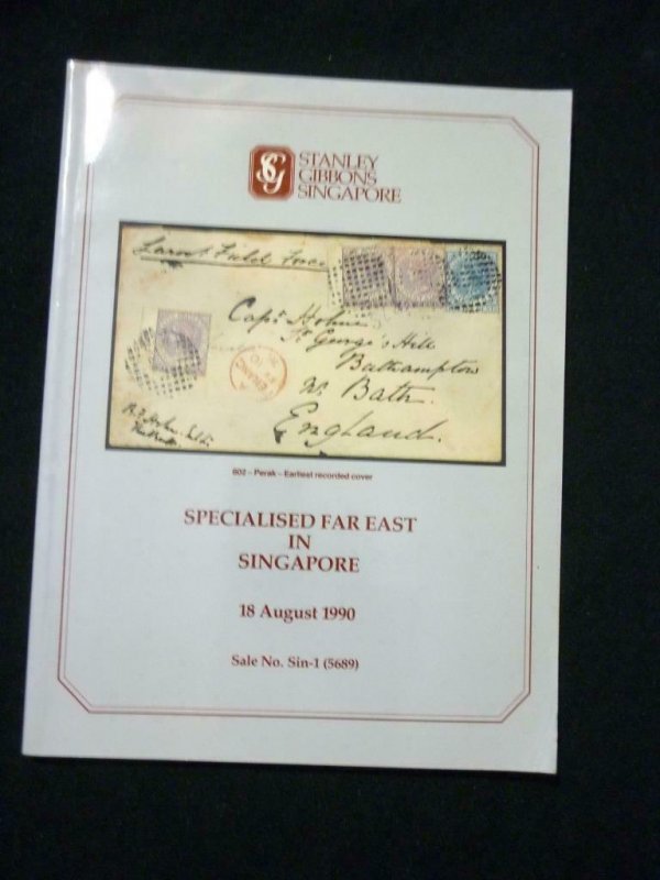 STANLEY GIBBONS AUCTION CATALOGUE 1990 SPECIALISED FAR EAST IN SINGAPORE