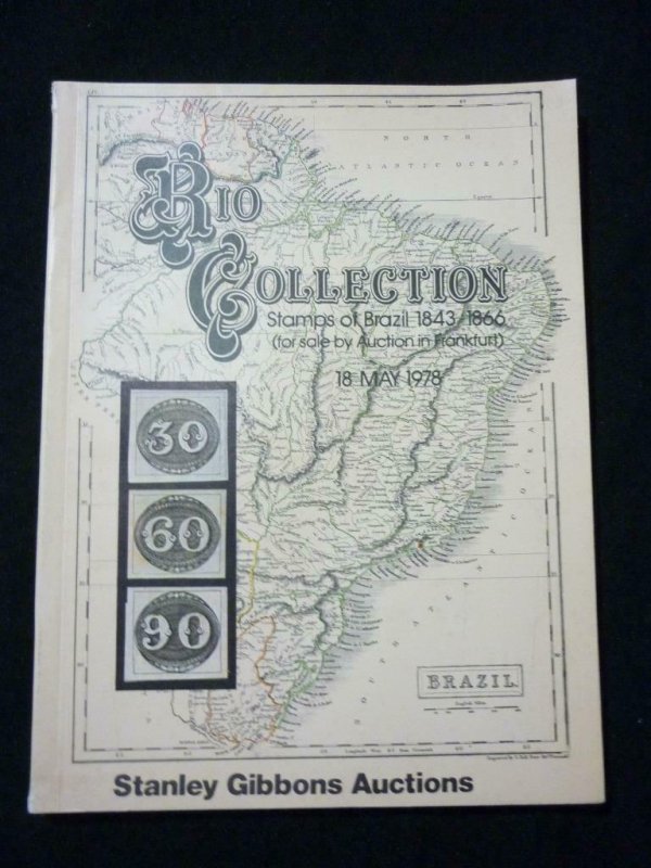 STANLEY GIBBONS AUCTION CATALOGUE 1978 RIO COLLECTION BRAZIL 1843 - 1866