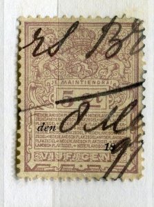 NETHERLANDS; Early 1890s early Revenue issue fine used 5c. value
