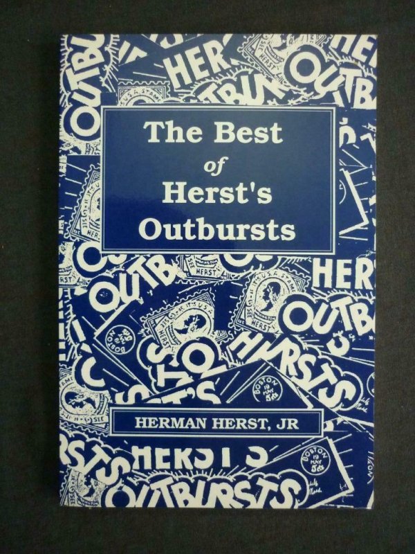 THE BEST OF HERST'S OUTBURSTS by HERMAN HERST