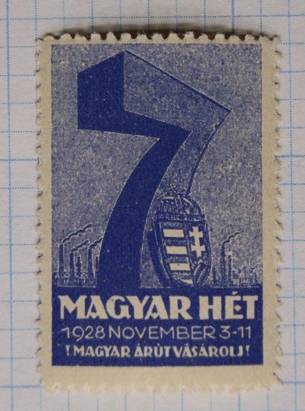 Hungarian Week Magyar Het is worth the Money Hungary 7th 1928 Poster Stamp ad