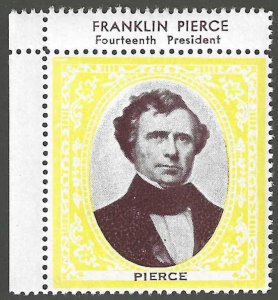 Franklin Pierce, Fourteenth President, Early Poster Stamp, Never Hinged