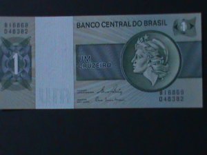 ​BRAZIL-1970- CENTRAL BANK  $1 CRUZEIRO-UNCIR-VERY FINE  WE SHIP TO WORLDWIDE