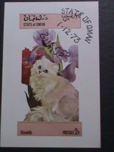 ​OMAN-1973-FAMOUS LOVELY CHINCHILLA CAT-IMPERF- CTO S/S-1ST DAY ISSUED CANCEL