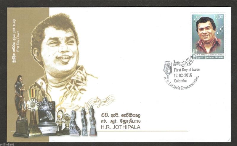 Sri Lanka 2016 H. R. Jothipala Singer Music Awards Famous People FDC # 6977