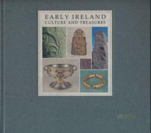 IRELAND 1991 EARLY IRELAND CULTURE AND TREASURES