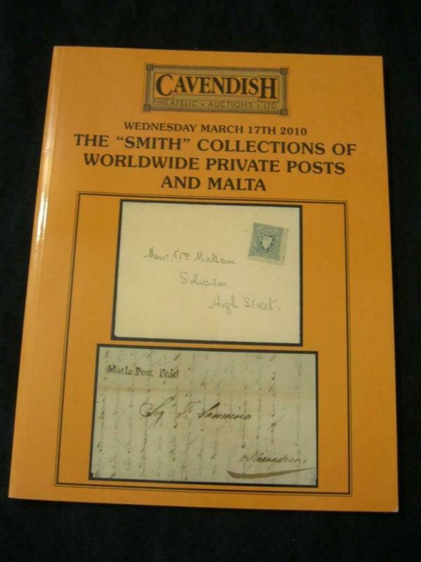 CAVENDISH AUCTION CATALOGUE 2010 WORLDWIDE PRIVATE POST & MALTA 'SMITH' COLLECTN