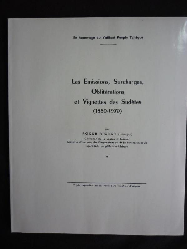 EMISSIONS SURCHARGES OBLITERATIONS & VIGNETTES DES SUDETES - PHOTOCOPY by RICHET