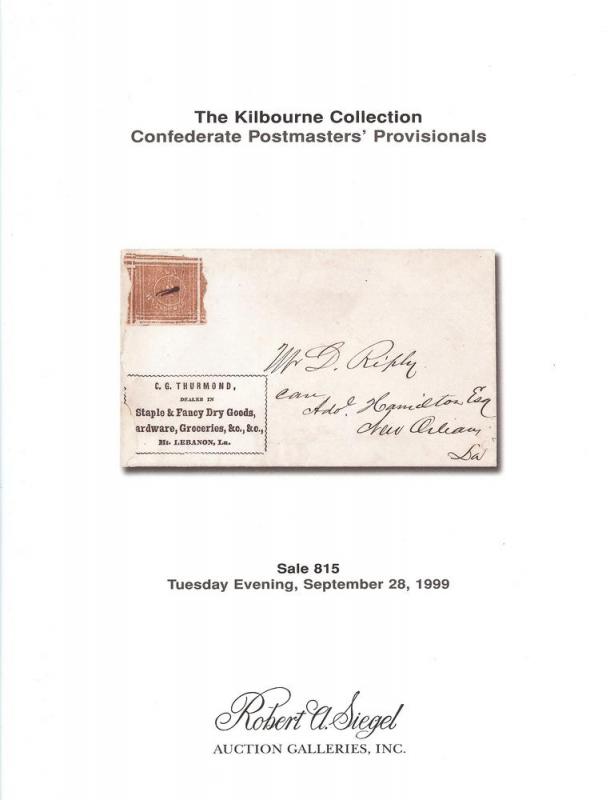 Siegel: Sale # 815  -  The Kilbourne Collection - Confede...