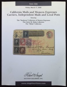 Siegel Sale 908-California Mails and Western Expresses Carriers, Independent...