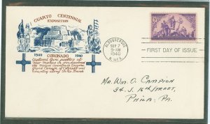 US 898 1940 3c 400th anniv of the Coronado Expedition on an addressed FDC with a Cuarto cachet
