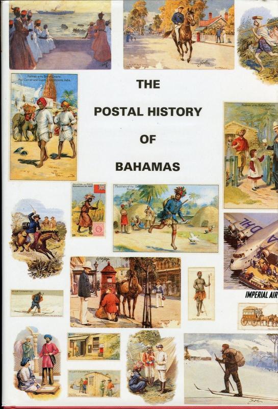 THE POSTAL HISTORY OF THE BAHAMAS BY EDWARD B. PROUD