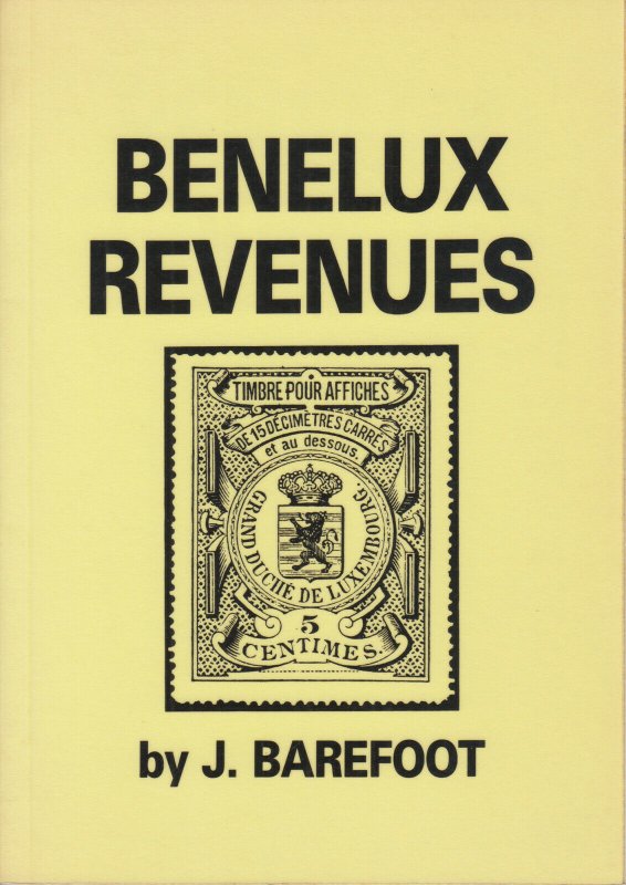 Benelux Revenues, by J. Barefoot. 1987 Edition, gently used.