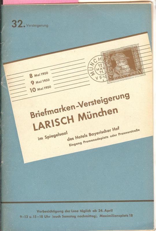 Larish: Sale # 32  -  32. Versteigerung, A. Larish-Munche...