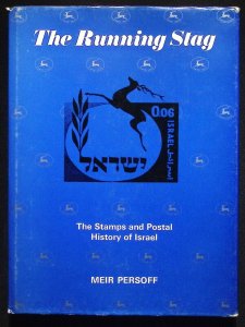 The Running Stag The Stamps and Postal History of Israel by Meir Persoff (1973)