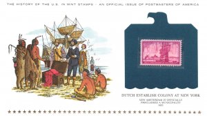 THE HISTORY OF THE U.S. IN MINT STAMPS DUTCH ESTABLISH COLONY AT NEW YORK