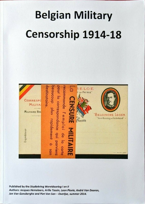 BELGIAN MILITARY CENSORSHIP 1914-18 Belgium WW1 Postal History Censor Covers