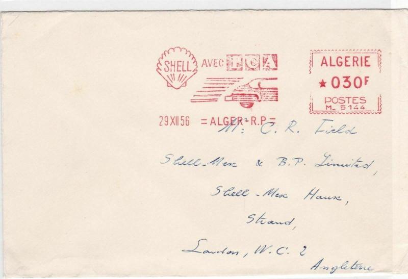 SHELL PETROLEUM  ADVERTISING SLOGAN METER MAIL COVER ALGERIA  1956  REF 6340