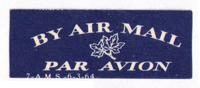 CANADA 1964 RARE AIR MAIL LABEL (ETIQUETTE) CAT #cc8715.11 MINT NO GUM (AM121)