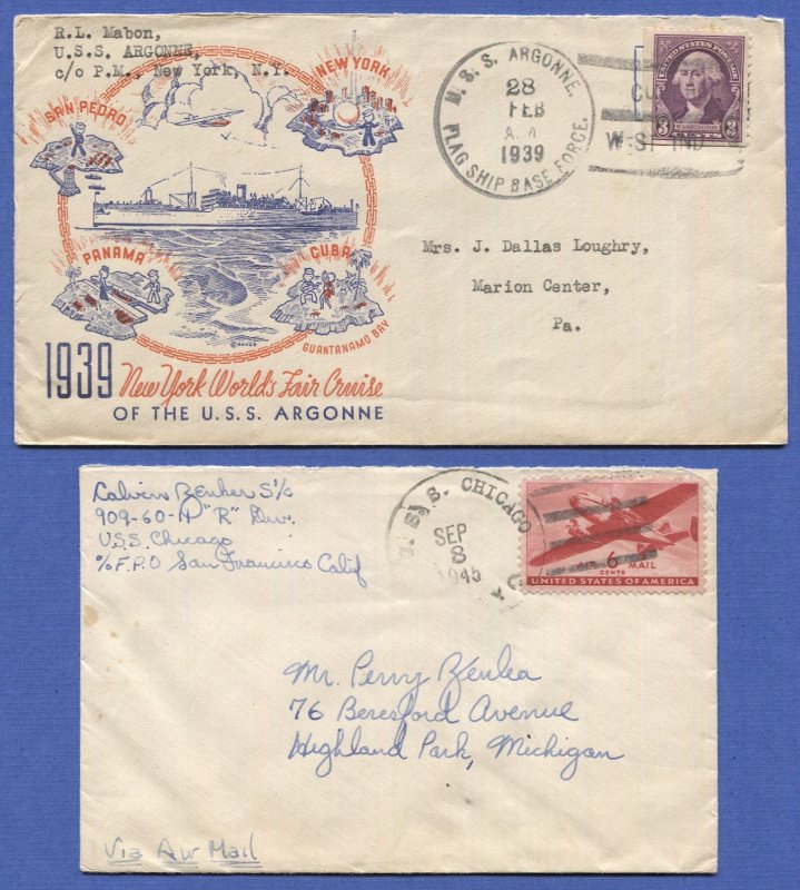 1939-45 US Navy Ship Covers, USS ARGONNE 1939 NY World's Fair + USS CHICAGO 1945