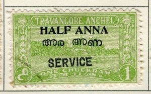 INDIA TRAVANCORE; 1949-51 early GVI Maharaj SERVICE local Optd. used 1/2a. value