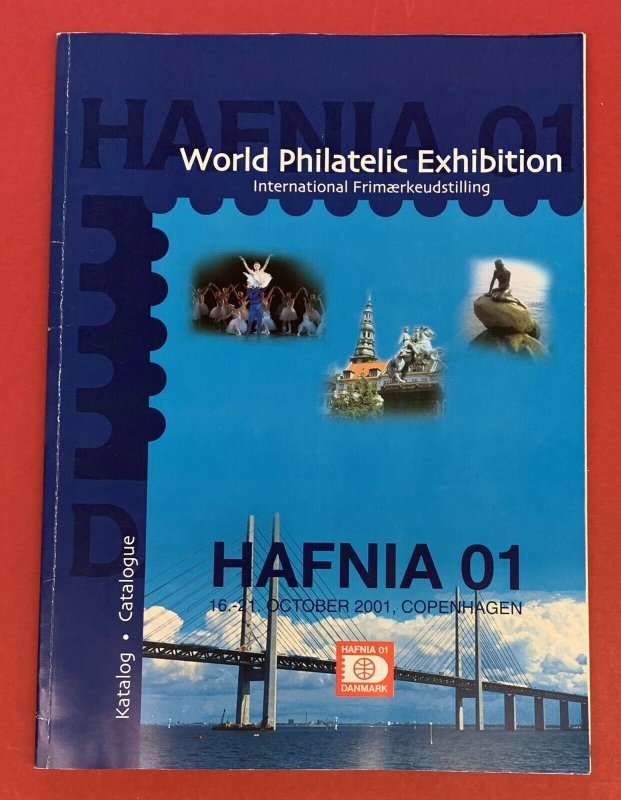 HAFNIA '01, Copenhagen, Denmark,  International Philatelic Exhibition, C...