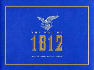 UNITED STATES OFFICIAL FOLDER BY THE USPS CONTAINS THE FOUR 1812 SHEETS MINT NH