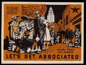 1930's US Poster Stamp Let's Get Associated #187 Olvera Street LA MNH