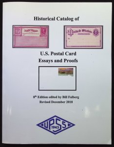 Historical Catalog of US Postal Card Essays and Proofs-Falberg 8th Ed. (2018)