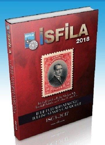 OTTOMAN&TURKISH STAMPS CATALOG 1863-2017 (English&Turkish) ISFILA 2018