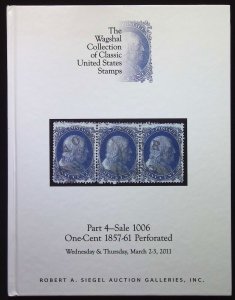 Siegel 1006 - The Wagshal Collection of Classic US Stamps-1857-61 Perforated