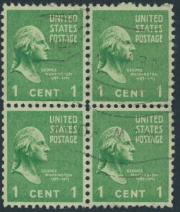 US 804 1 cent Washington; Used; Block of four -- see details and scans