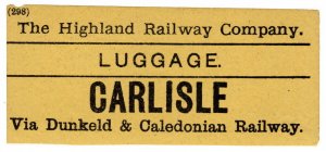 (I.B) The Highland Railway : Luggage Label (Carlisle)