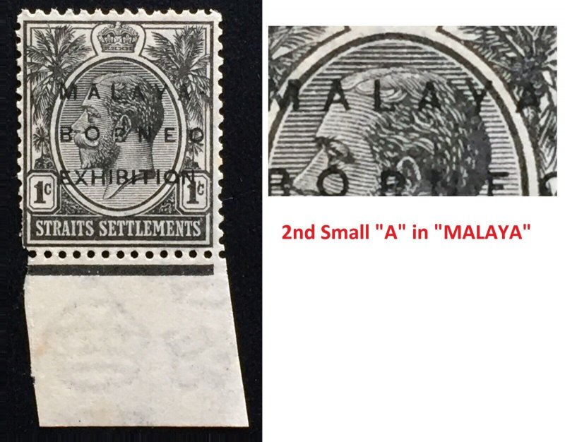 MALAYA BORNEO EXHIBITION opt STRAITS SETTLEMENTS KGV 1c Small A MNH SG#250d 4169 