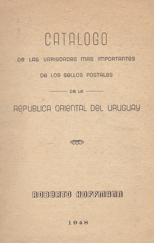 Uruguay stamp varieties catalogue by Hoffmann 1948 book in CD 