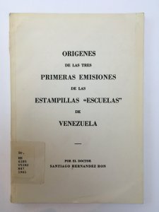 Origenes de las Tres Primeras Emisiones de las Estampillas Escuelas de Venezuela