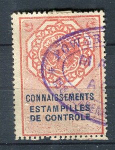 FRANCE; MAROC early 1900s Connaissements Revenue issue fine used