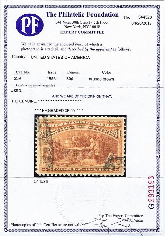 SC# 239 USED 30c COLUMBUS AT LA RABIDA 1893 PF CERT GRADED EXTRA FINE 90 