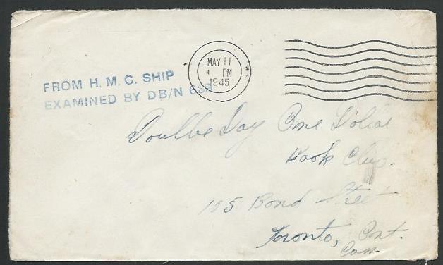 CANADA WW2 1945 cover FROM H.CM.C.SHIP / EXAMINED BY DB/N 639, ............59364