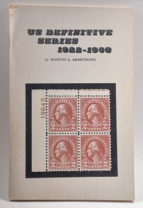 US Definitive Series 1922-38 Martin Armstrong Specialized Study 1977 Philatelic