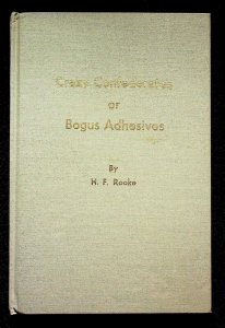 Crazy Confederates of Bogus Adhesives by H. F. Rooke (1969)