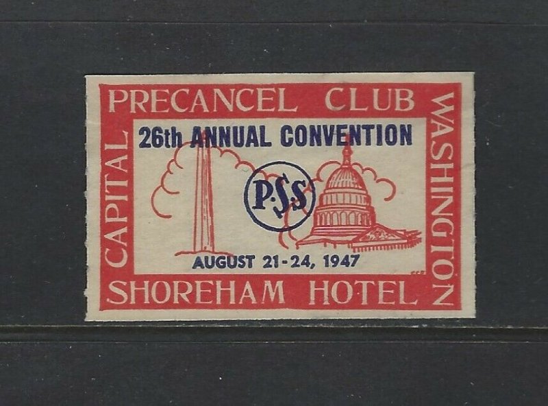 UNITED STATES - 1947 PRECANCEL CLUB CONVENTION POSTER STAMP MNH