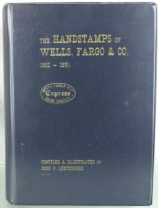 Doyle's_Stamps: The Handstamps of Wells, Fargo & Co. 1852-1895, @1968