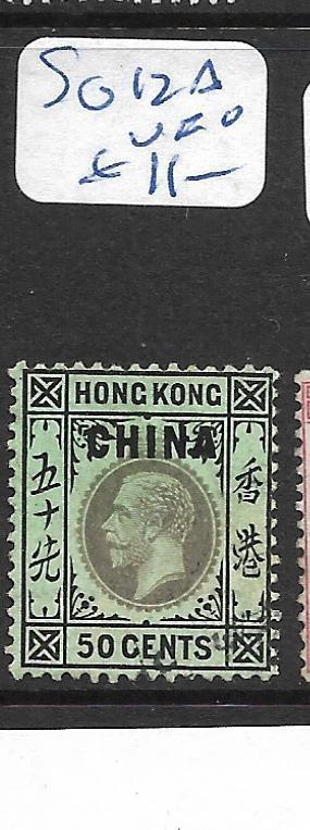 HONG KONG CHINA  (P2305B)  KGV 50C  SG 12A   VFU