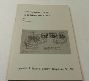 Philatelic literature Thematic Book Railway Theme in Spanish Philately