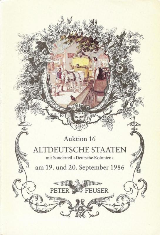 Feuser: Sale # 16  -  Auktion. 16 Altdeutsche Staaten, Pe...