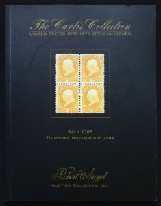 Siegel Sales 1085 - The Curtis Collections United States 1873-1879 Officials