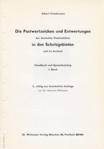 Die Postwertzeichen und Entwertungen, A. Friedemann. German Offices and Colonies